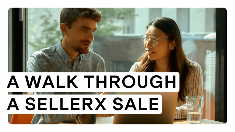 sellerx-article- a walk through a sellerx sales